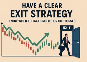 Have a Clear Exit Strategy – Know when to take profits or cut losses.